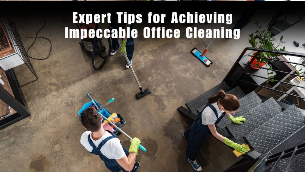 The Essential Services Included in Office Cleaning